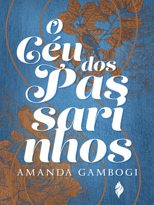 cover image of O Céu dos Passarinhos